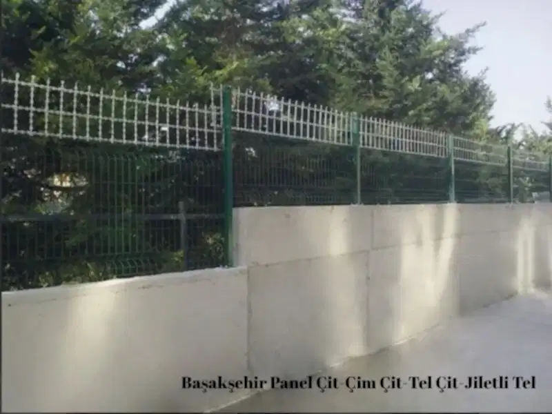 Başakşehir Panel Çit-Çim Çit-Tel Çit-Jiletli Tel
