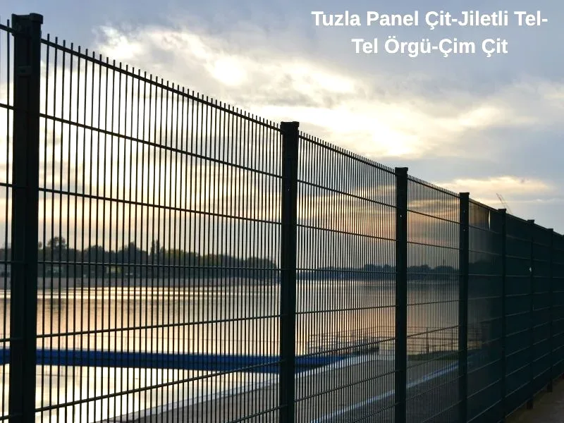 Tuzla Panel Çit-Jiletli Tel- Tel Örgü-Çim Çit